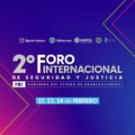 2º Foro Internacional de Seguridad y Justicia